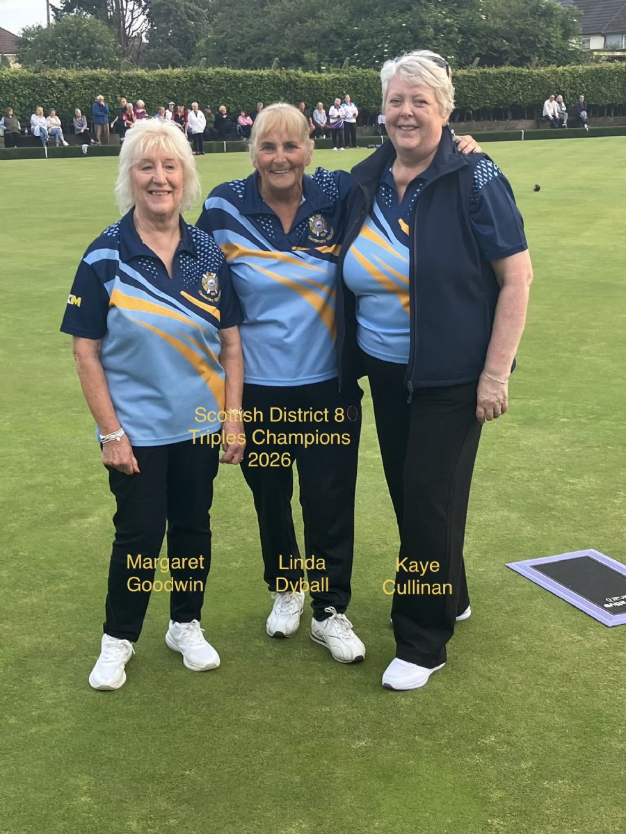 Bowls Scotland  District 8 Ladies Triples Champions 2026